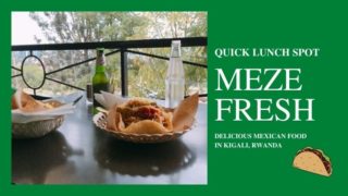 メキシカンランチの大人気店　Meze Fresh